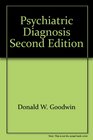 Psychiatric Diagnosis Second Edition