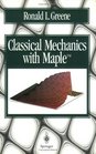 Classical Mechanics With Maple