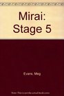 Mirai Stage 5