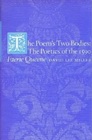 The Poem's Two Bodies The Poetics of the 1590 Faerie Queene