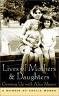 Lives of Mothers  Daughters Growing Up With Alice Munro
