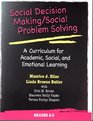 Social Decision Making/Social Problem Solving A Curriculum For Academic Social And Emotional Learning Grades 23
