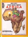 AfroBets First Book About Africa  An Introduction for Young Readers