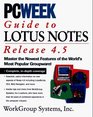 Pcweek Guide to Lotus Notes and Domino 45