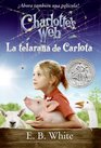 Charlotte's Web Movie Tiein Edition  La telarana de Carlota