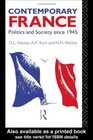 Contemporary France Politics and Society since 1945