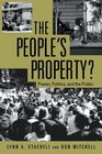 The People's Property Power Politics and the Public