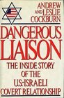 Dangerous Liason the Inside Story of The