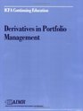 Derivatives in Portfolio Management