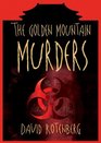 The Golden Mountain Murders