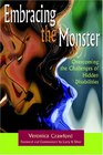 Embracing the Monster Overcoming the Challenges of Hidden Disabilities