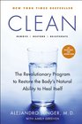 Clean The Revolutionary Program to Restore the Body's Natural Ability to Heal Itself