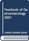 Yearbook of Gastroenterology 2001