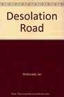 DESOLATION ROAD