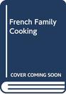 French Family Cooking