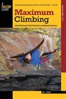 Maximum Climbing Mental Training for Peak Performance and Optimal Experience