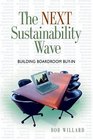 The Next Sustainability Wave Building Boardroom Buyin