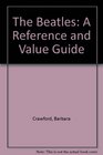 The Beatles A Reference  Value Guide