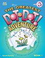 The Greatest DottoDot Adventure Book 1