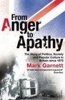 From Anger to Apathy The British Experience 19752005