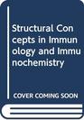 Structural Concepts in Immunology and Immunochemistry