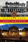 Panther Soup Travels Through Europe in War and Peace