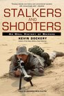 Stalkers and Shooters A History of Snipers