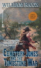 Cemetery Jones and the Tombstone War