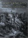 Dore's Knights and Medieval Adventure