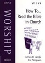How To Read the Bible in Church