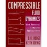 Compressible Fluid Dynamics With Personal Computer Applications/Book and Disk