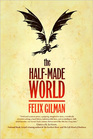 The Half-Made World