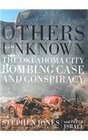 Others Unknown The Oklahoma City Bombing Case and Conspiracy