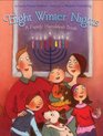 Eight Winter Nights A Family Hanukkah Book