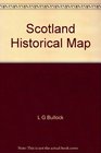 Scotland Historical Map