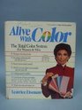 Alive With Color The Total Color System for Women and Men