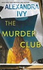 The Murder Club (Pike, Wisconsin, Bk 5)