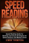 Speed Reading Speed Reading Guide for Hacking Learning  Strategies for Speed Analysis and Memorization