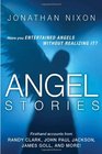 Angel Stories: Firsthand Accounts from Randy Clark, John Paul Jackson, James Goll, and more!