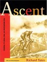 Ascent The Mountains of the Tour De France