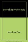 La Morphopsychologie
