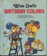 Wise Owl's Birthday Colors