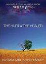 The Hurt  The Healer
