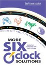 MORE SIX O'CLOCK SOLUTIONS FROM THE VANCOUVER SUN TEST KITCHEN Fast And Easy Dinners For Family And Friends