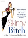 Skinny Bitch (Audio CD) (Unabridged)