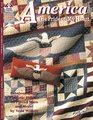 America the Pride of My Heart Fabulous Quilts Patriotic Pillows 16 PiecedStars and More