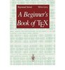 A Beginner's Book of TEX