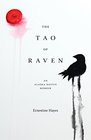 The Tao of Raven An Alaska Native Memoir