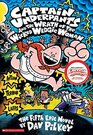 Captain Underpants and the Wrath of the Wicked Wedgie Woman (Captain Underpants, Bk 5)