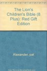 The Lion's Children's Bible  Red Gift Edition